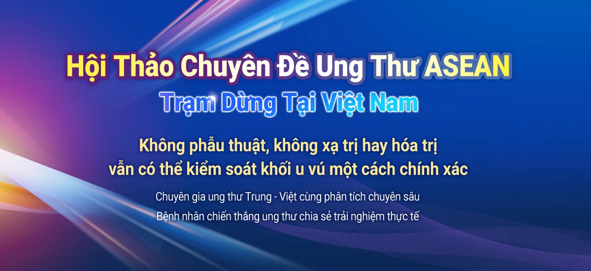 Hội Thảo Chuyên Đề Ung Thư ASEAN - Trạm Dừng Tại Việt Nam