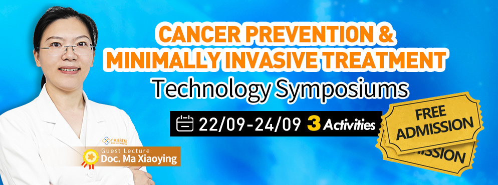 Symposiums on Cancer Prevention & Minimally Invasive Treatment Technology