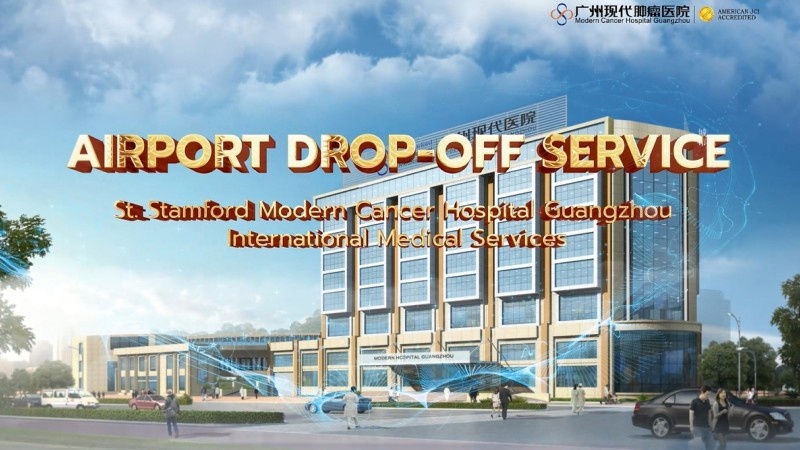 St. Stamford Modern Cancer Hospital Guangzhou International Medical Services: Airport Drop-off Service