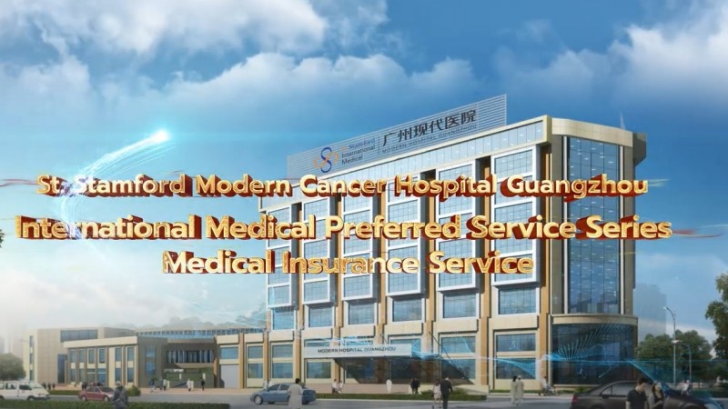 Modern Cancer Hospital Guangzhou International Medical Service-- Medical Insurance Service