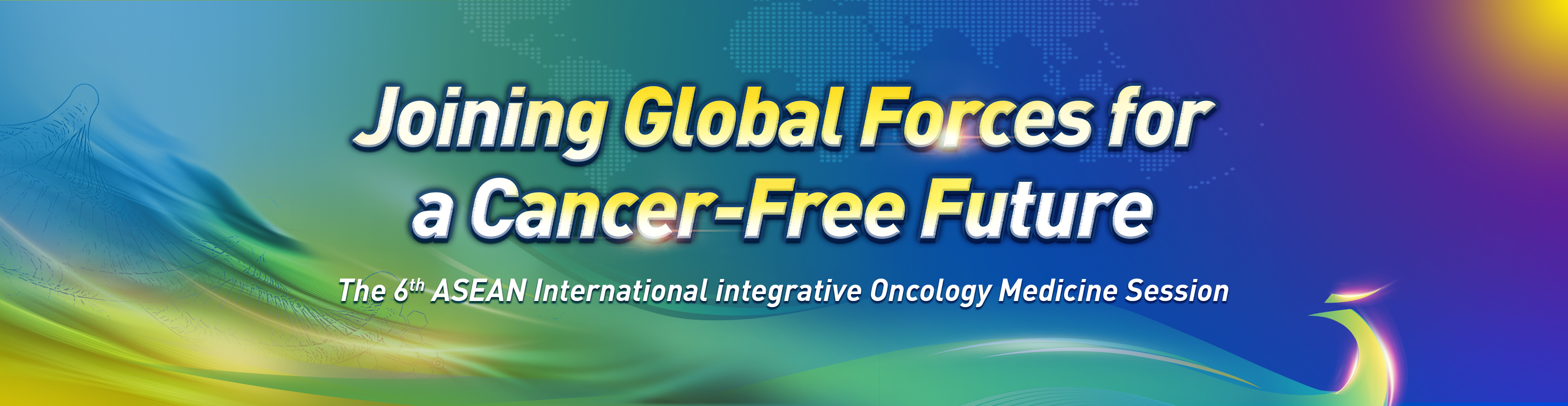 The 6th ASEAN International Onc