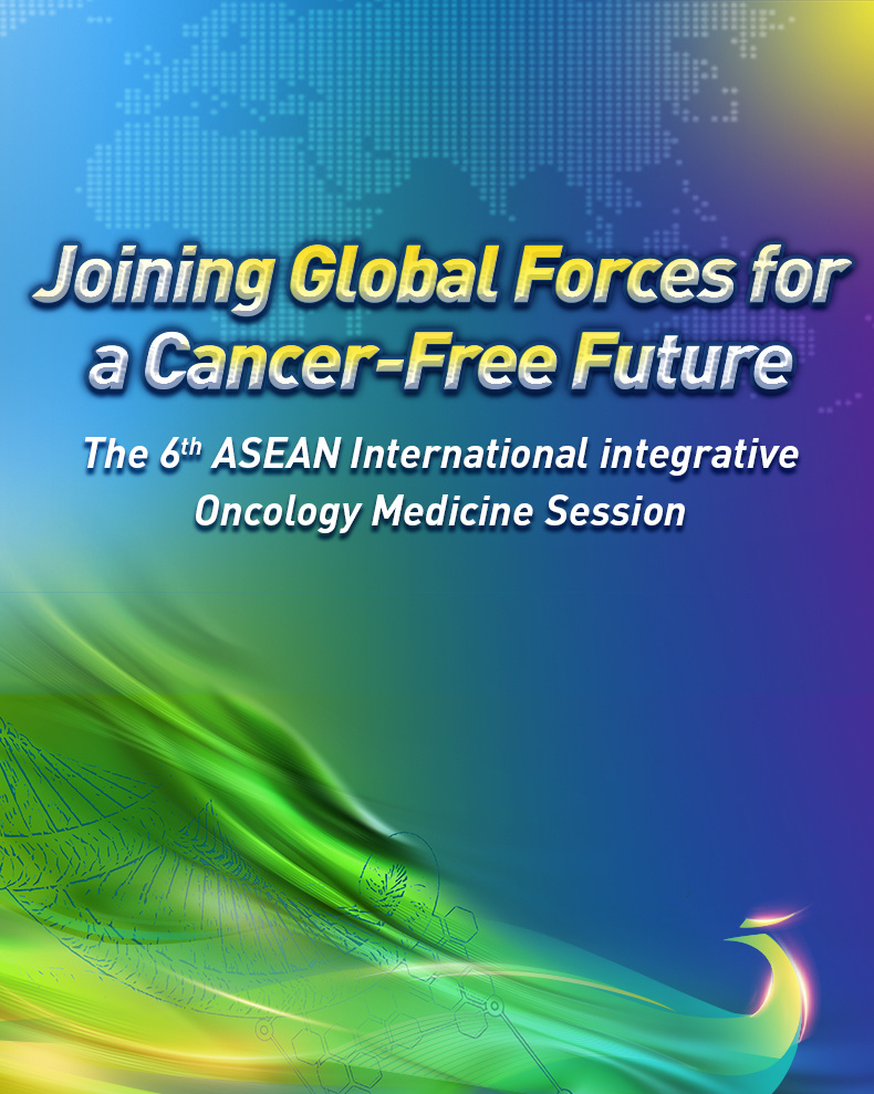 The 6th ASEAN International Onc