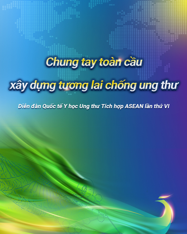 Diễn đàn Y học Ung bướu Tích hợp Quốc tế ASEAN lần thứ 6 năm 2025