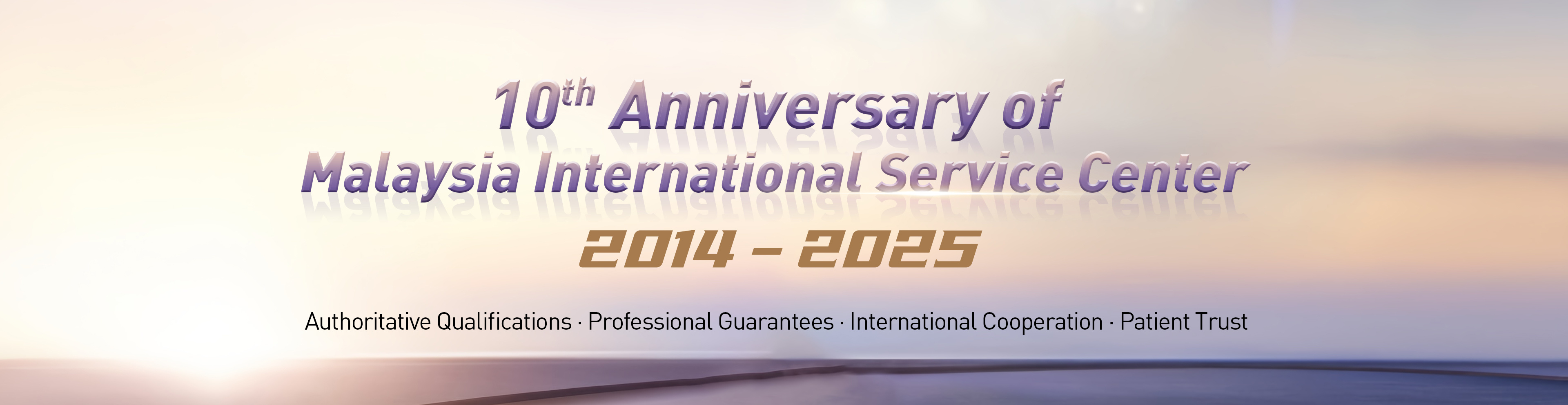 10th Anniversary of Malaysia International Service Center (2014 - 2025)