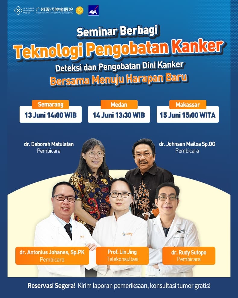 Seminar Berbagi Teknologi Pengobatan Kanker Deteksi dan Pengobatan Dini Kanker: Bersama Menuju Harapan Baru