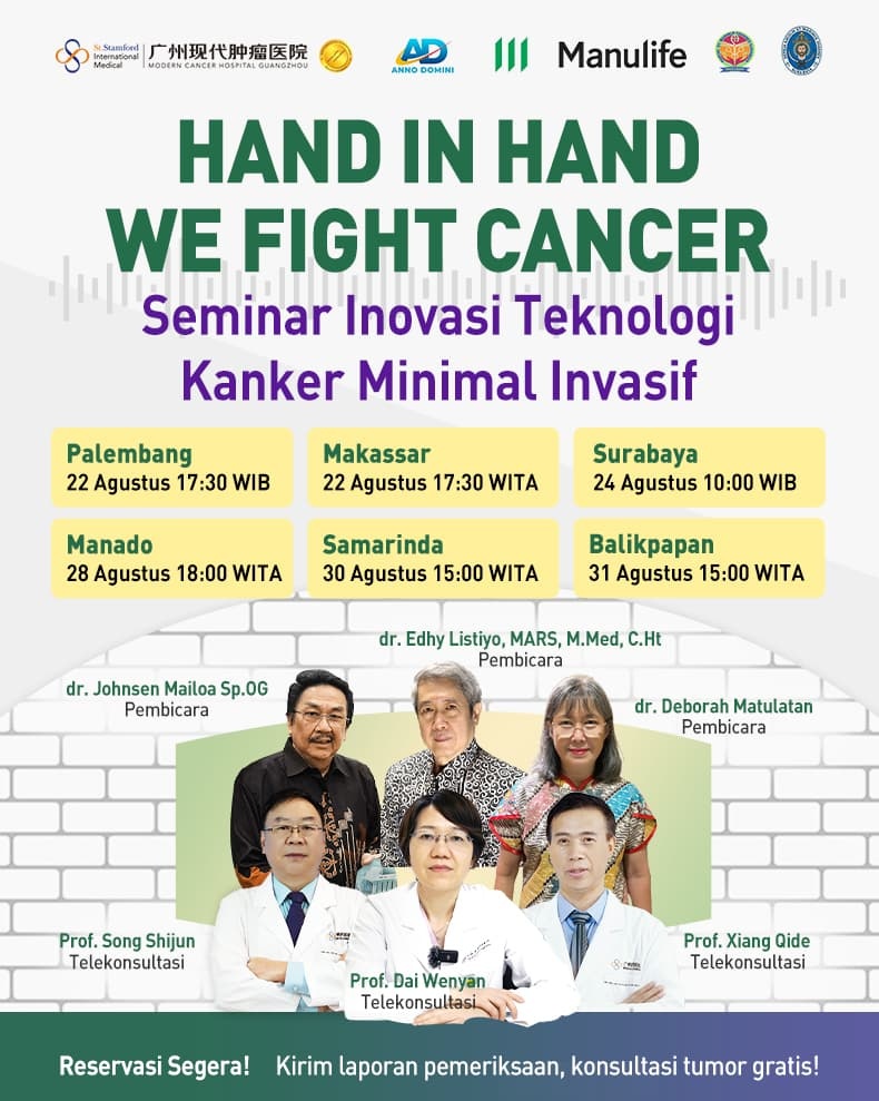 HAND IN HAND, WE FIGHT CANCER Seminar Inovasi Teknologi Kanker Minimal Invasif