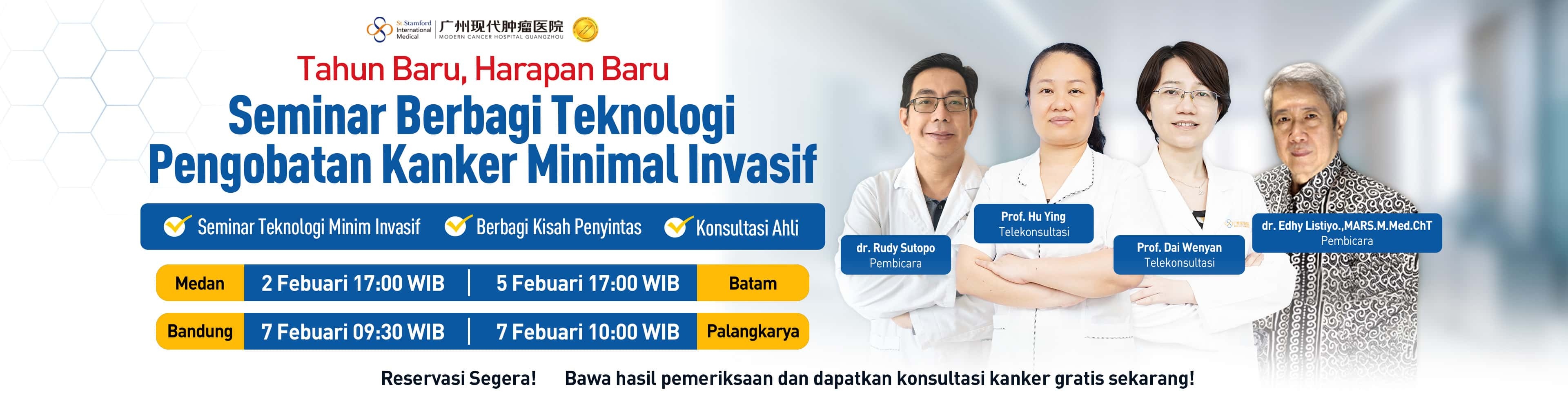 Tahun Baru, Harapan Baru Seminar Berbagi Teknologi Pengobatan Kanker Minimal Invasif